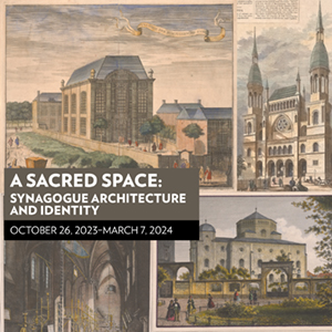 A Sacred Space: Synagogue Architecture and Identity